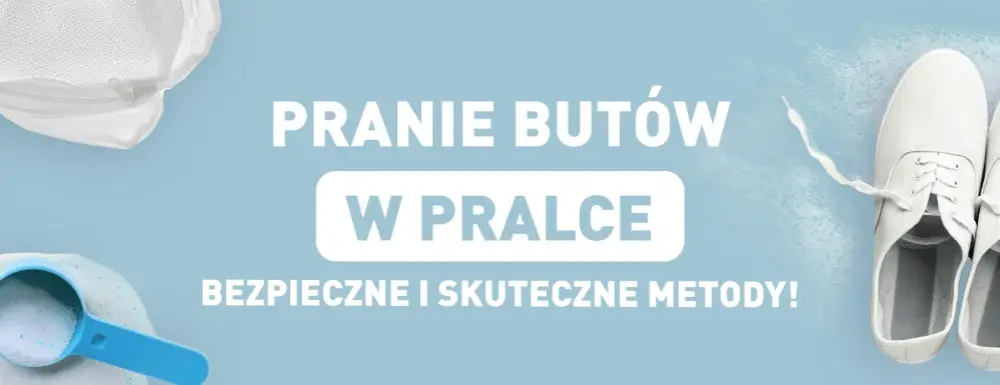 Jak bezpiecznie myć buty w pralce bez ryzyka uszkodzeń – praktyczne porady