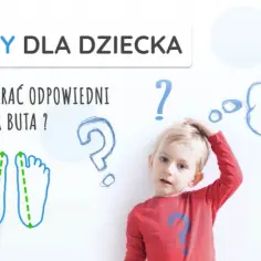 Jaki numer buta ma roczne dziecko? Sprawdź, jak uniknąć błędów