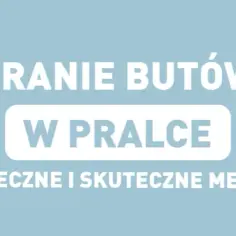 Jak bezpiecznie myć buty w pralce bez ryzyka uszkodzeń – praktyczne porady