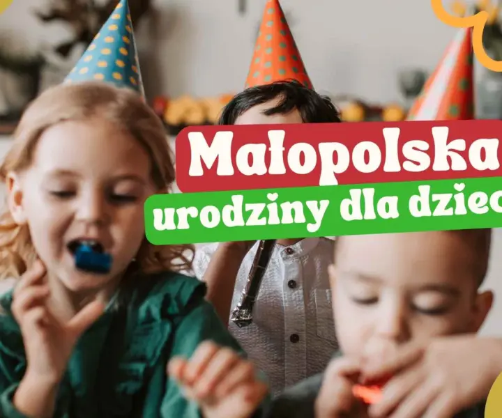 Gdzie urodziny dla dziecka? Odkryj najlepsze miejsca na przyjęcie